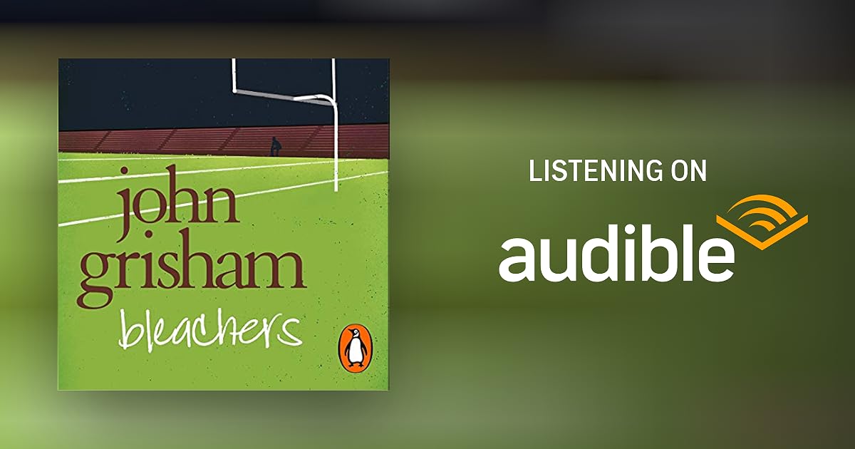 Bleachers by John Grisham Audiobook